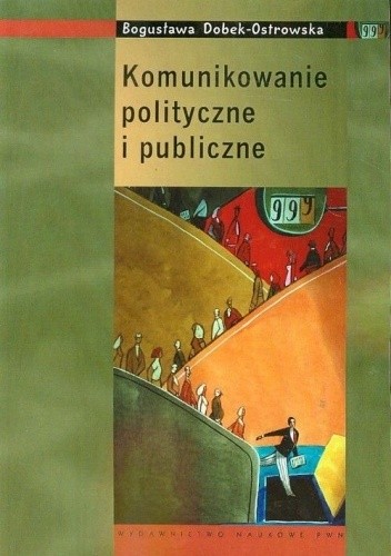 Komunikowanie polityczne i publiczne