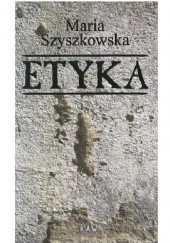 Okładka książki Etyka Maria Szyszkowska