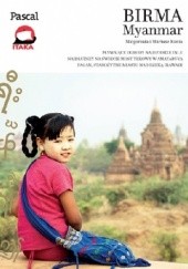 Okładka książki Birma - Złota Seria Małgorzata Kania, Mariusz Kania