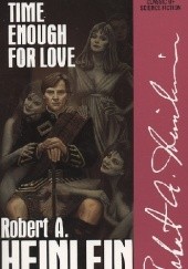 Okładka książki Time Enough For Love Robert A. Heinlein