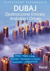 Okładka książki Dubaj, Zjednoczone Emiraty Arabskie i Oman praca zbiorowa