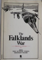 Okładka książki The Falklands War The Full Story The Sunday Times Insight Team