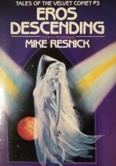 Okładka książki Eros Descending Mike Resnick