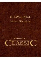 Okładka książki Niewolnice Gérard de Nerval