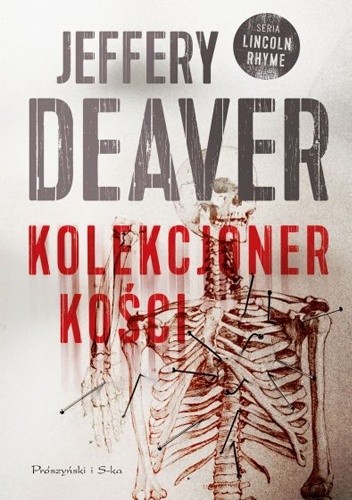 Okładka książki Kolekcjoner kości Jeffery Deaver