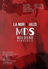 Okładka książki MDS: Miłosne Rewolucje - Grupa Ailes