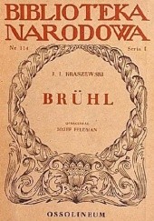 Okładka książki Brühl. Opowiadanie historyczne Józef Ignacy Kraszewski