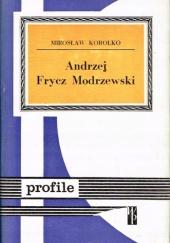 Okładka książki Andrzej Frycz Modrzewski Mirosław Korolko