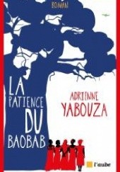 Okładka książki La patience du baobab Adrienne Yabouza