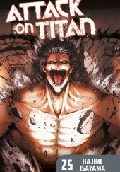 Okładka książki Attack on Titan #25 Isayama Hajime