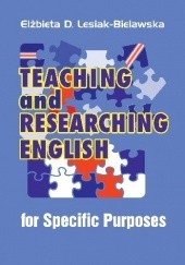 Okładka książki Teaching and Researching English for Specific Purposes Elżbieta D. Lesiak-Bielawska