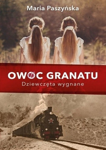 Okładka książki Dziewczęta wygnane Maria Paszyńska
