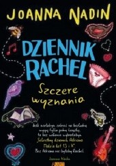 Okładka książki Dziennik Rachel. Szczere wyznania Joanna Nadin