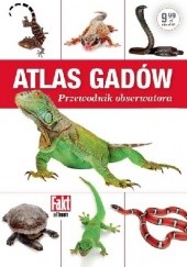 Okładka książki Atlas gadów. Przewodnik przyrodnika praca zbiorowa