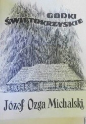 Okładka książki Godki świętokrzyskie Józef Ozga-Michalski