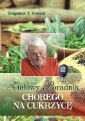 Okładka książki Ziołowy poradnik chorego na cukrzycę Zbigniew T. Nowak
