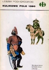 Okładka książki Kulikowe Pole 1380 Leszek Podhorodecki