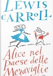 Okładka książki Alice nel paese delle meraviglie Lewis Carroll