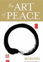 Okładka książki The Art of Peace Morihei Ueshiba