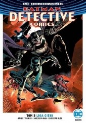 Okładka książki Batman - Detective Comics: Liga Cieni Christian Duce Fernandez, Marcio Takara, James Tynion IV