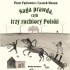 Okładka książki Naga prawda, czyli trzy rozbiory Polski Piotr Fąfrowicz,&nbsp;Leszek Mazan