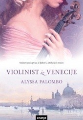 Okładka książki Violinist iz Venecije Alyssa Palombo