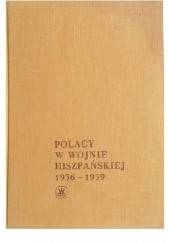 Okładka książki Polacy w wojnie hiszpańskiej 1936-1939 Michał Bron