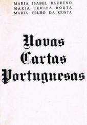 Okładka książki Novas Cartas Portuguesas Maria Isabel Barreno, Maria Teresa Horta, Maria Velho da Costa