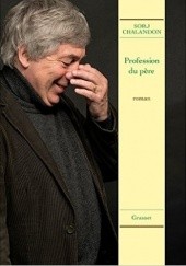 Okładka książki Profession du père Sorj Chalandon