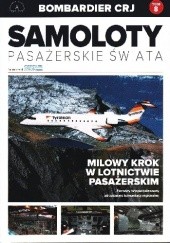 Okładka książki Bombardier CRJ - Milowy krok w lotnictwie pasażerskim Bartosz Głowacki