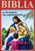 Biblia w obrazkach dla najmłodszych