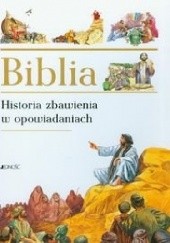 Okładka książki Biblia Historia zbawienia w opowiadaniach praca zbiorowa