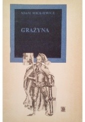 Okładka książki Grażyna. Powieść litewska Adam Mickiewicz