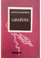 Okładka książki Grażyna. Powieść litewska Adam Mickiewicz