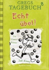 Okładka książki Gregds Tagebuch 8 - Echt übel! Jeff Kinney