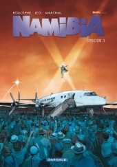 Okładka książki Namibia Episode  3 Rodolphe Daniel Jacquette, Bertrand Marchal, Luis Eduardo de Oliveira (Leo)