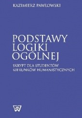 Okładka książki Podstawy logiki ogólnej Kazimierz Pawłowski