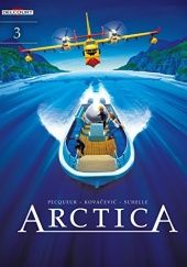 Okładka książki Arctica 3. Prehistoryczny Pasażer Bojan Kovacevic, Daniel Pecqueur