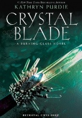 Okładka książki Crystal Blade Kathryn Purdie