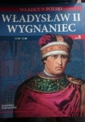 Okładka książki Władysław II Wygnaniec praca zbiorowa