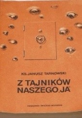 Okładka książki Z tajników naszego ja Janusz Tarnowski