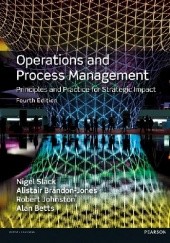 Okładka książki Operations and Process Management Alan Betts, Alistar Brandon-Jones, Robert Johnston, Nigel Slack