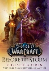 Okładka książki World of Warcraft: Before the Storm Christie Golden