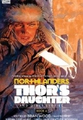 Okładka książki Northlanders Vol.6: Thor's Daughter Marian Churchland, Simon Gane, Brian Wood, Matthew Woodson