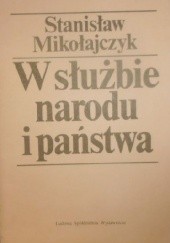 Okładka książki W służbie narodu i państwa Stanisław Mikołajczyk