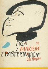 Okładka książki Figa z makiem z Pasternakiem Leonem Leon Pasternak