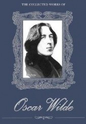 Okładka książki The Collected Works Of Oscar Wilde Oscar Wilde