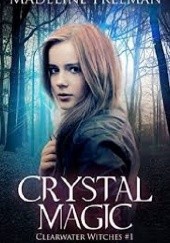 Okładka książki Crystal Magic Madeline Freeman