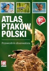 Okładka książki Atlas ptaków Polski. Przewodnik obserwatora praca zbiorowa