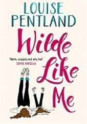 Okładka książki Wilde Like Me Louise Pentland